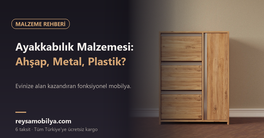 Ayakkabılık Malzemesi: Ahşap, Metal, Plastik? - Reysa Mobilya
