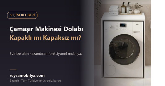 Çamaşır makinesi dolabı kapaklı mı kapaksız mı rehberi kapak görseli